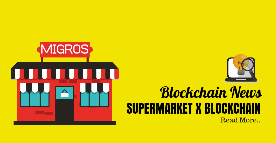 Wow Kini Blockchain Mulai di Implementasikan di Supermarket Switzerland’s