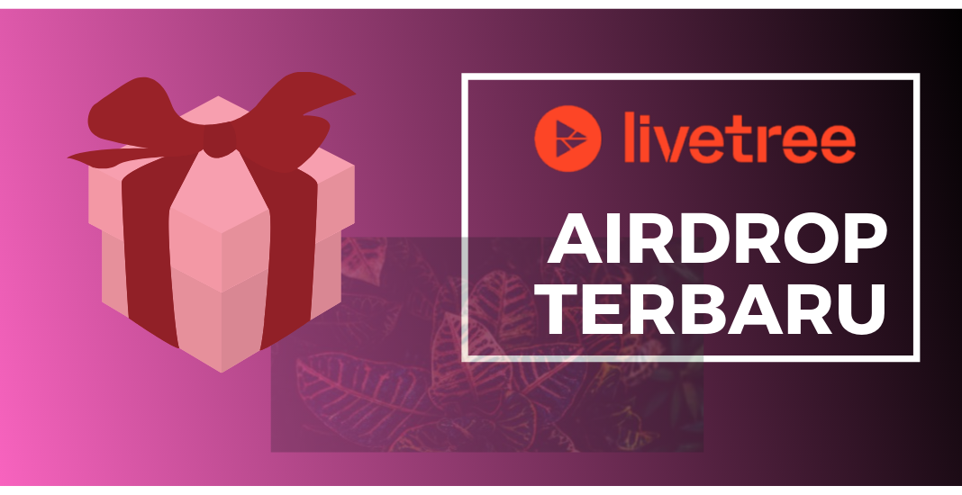 Airdrop Terbaru Livetree : Sign Up & Dapatkan 5 SED