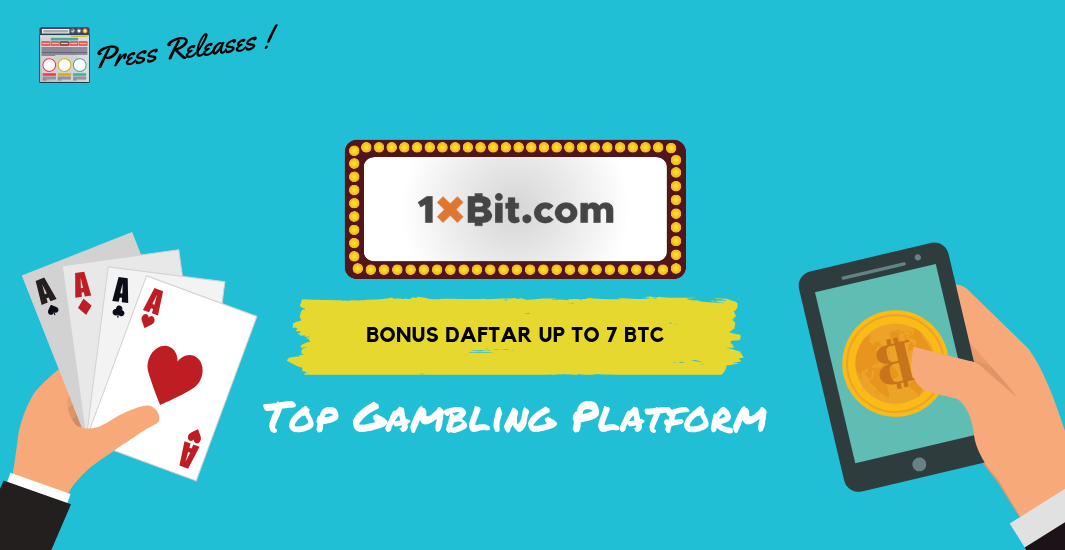 1xBit Platform Gambling Terbesar di Dunia , Daftar & Dapatkan Total 7 BTC Gratis