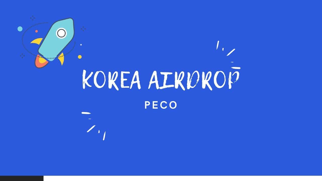 Airdrop Korea Lagi Gan Gratis $150 PECO Modal Telegram Doang Cekidot
