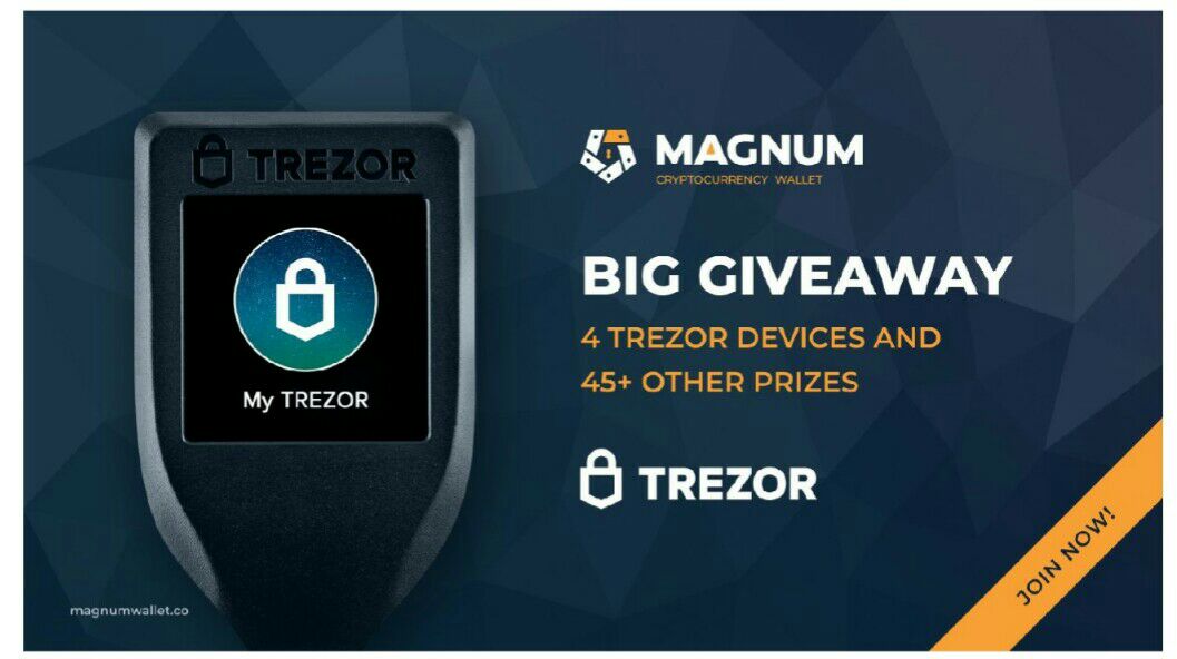 🚀 Magnum Wallet 💰 BIG GIVEAWAY REWARD: 4 TREZOR DEVICES AND 45+ OTHER PRIZES dan 0.0005 BTC