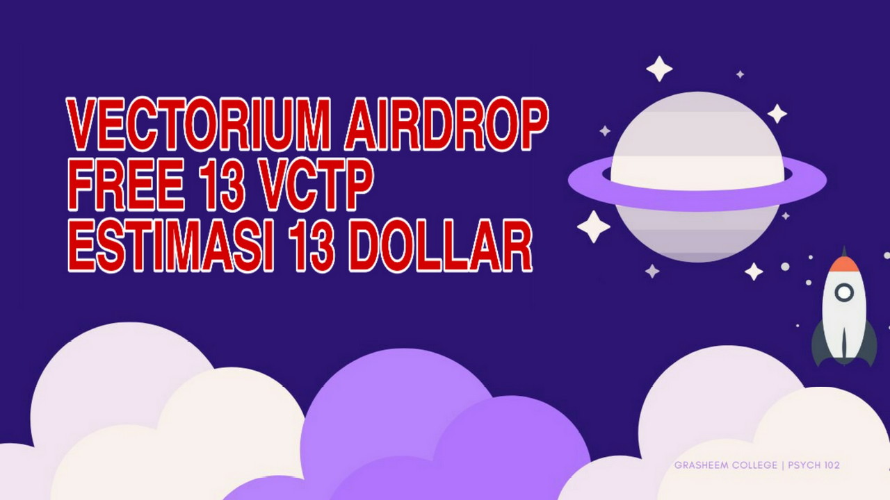 Airdrop Terbaru: Gratis 13 VCTP Token Est. $13 Dari Vectorium Airdrop | Auto Langsung Join