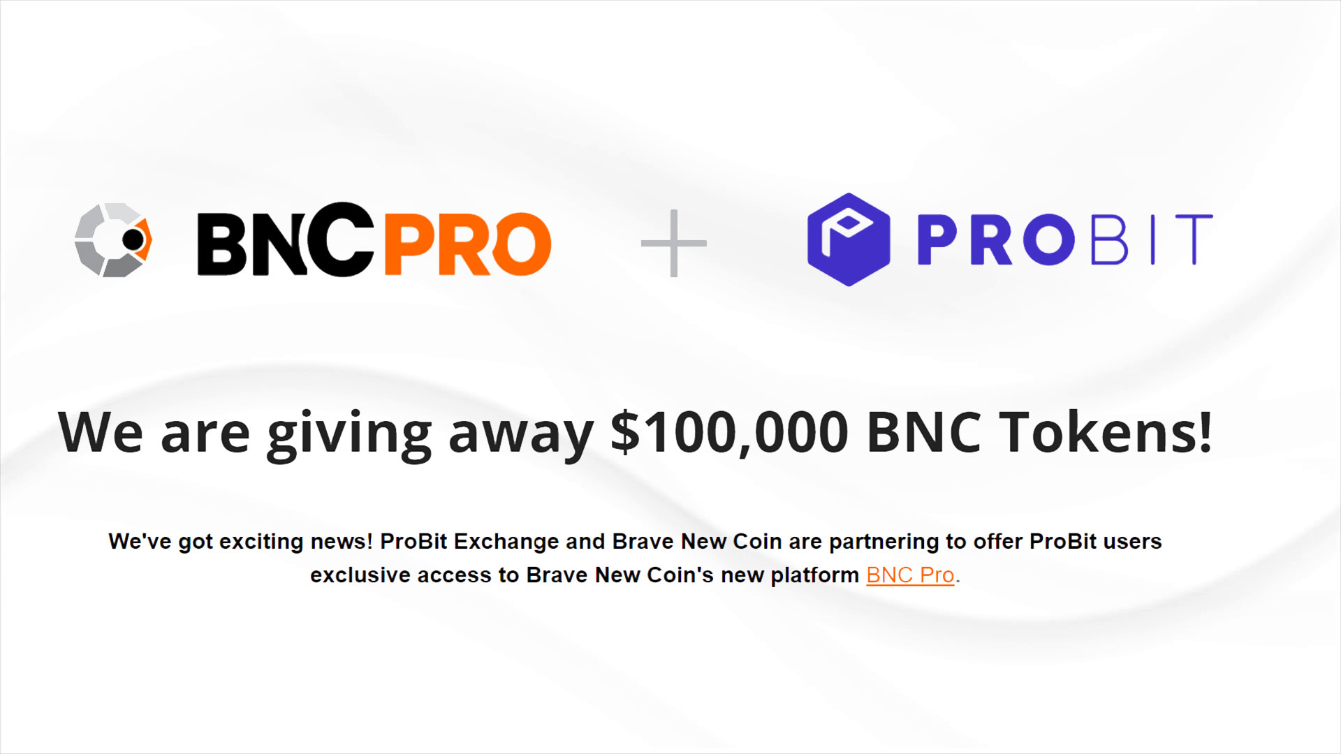 Dalam Rangka Partnership ProBit x BNC Pro Mengadakan Giveaway $100,000 Senilai BNC Token Gasskeun !