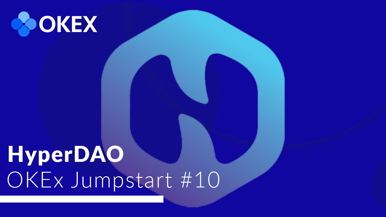 OKEx Jumpstart ke 10 HyperDAO
