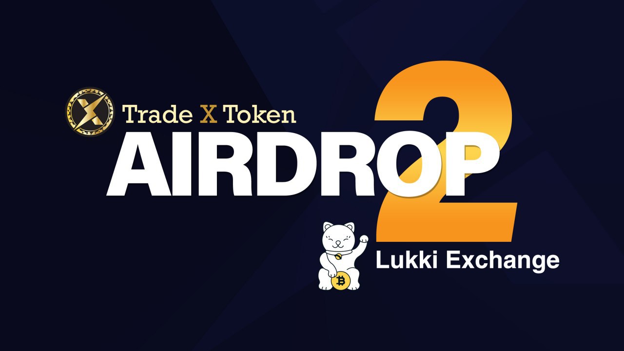 Trade X Token Airdrop Round 2 Free $20 THX List Di Market Lukki Exchange