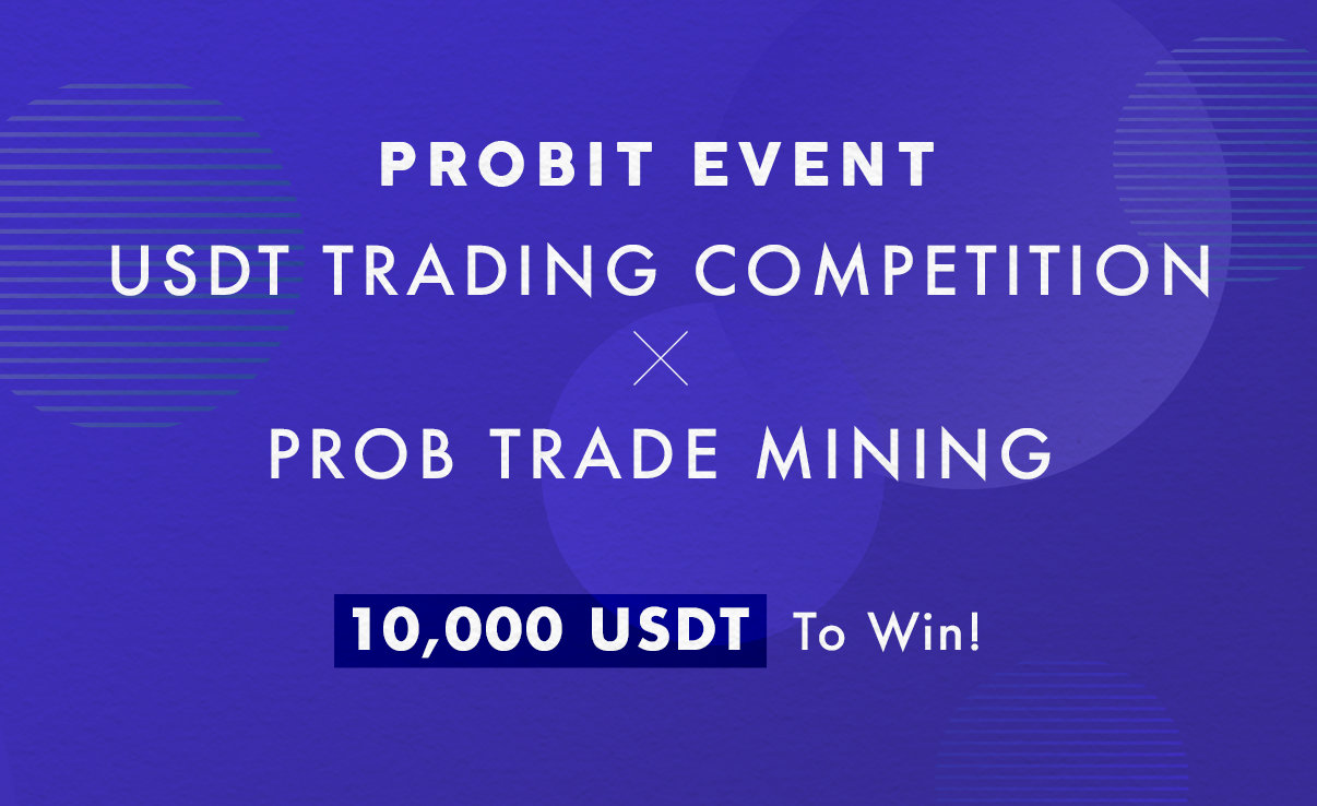 Setelah berhasil dan sukses atas event sebelumnya kini ProBit Exchange Mengadakan Competition Trading Dengan Total Hadiah 10000 USDT !