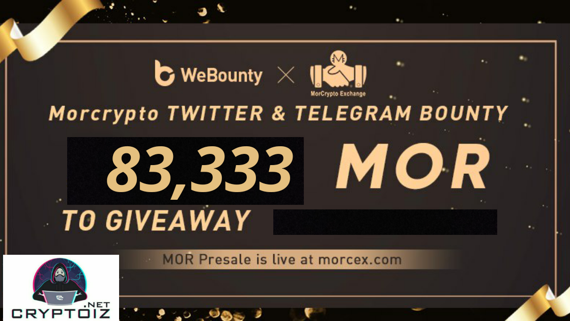 MorCrypto Bounty Round 3 Total Reward 83.333 MOR Dan IEO Di BW Exchange